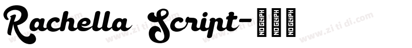 Rachella Script字体转换